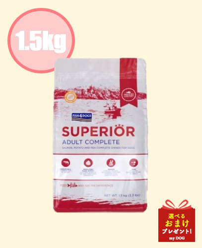 フィッシュ4　ドッグ　スーペリア　アダルト　1.5kg　【ティドラ15gおまけ付き】